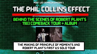 The Phil Collins Effect - Post Led Zeppelin Documentary: 1983 - Episode 5