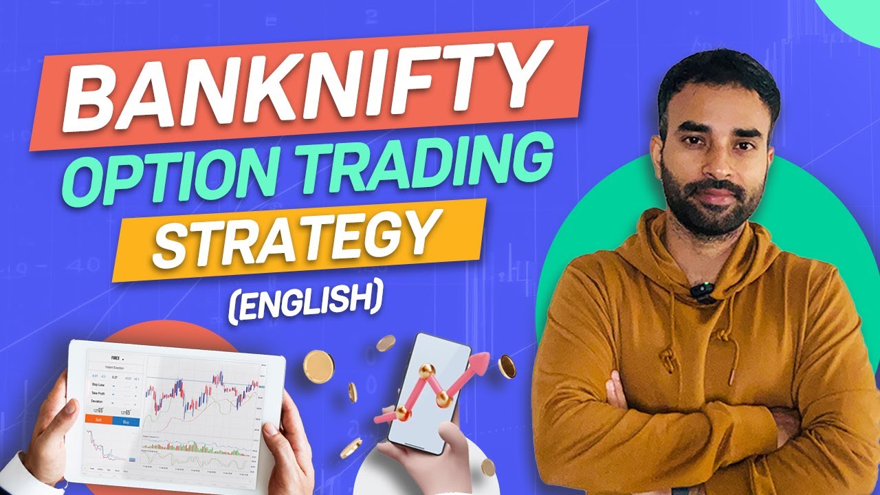 Bank Nifty Option Trading Strategy Explained | Which Option Strategy Is ...