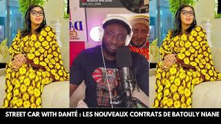 STREET CAR WITH DANTÉ : LES NOUVEAUX CONTRATS DE BATOULY NIANE