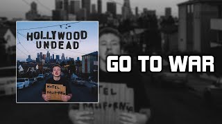 Hollywood Undead - Go To War [Lyrics Video]