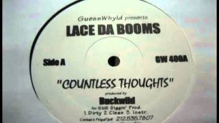 Lace Da Booms - Aint No Secret  Countless Thoughts