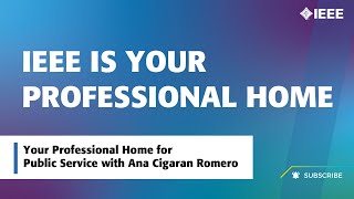 IEEE is Your Professional Home | Public Service