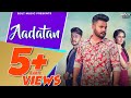 Aadatan | inder Verma | new punjabi songs 2018 | Latest punjabi songs 2018 | Bolt Music
