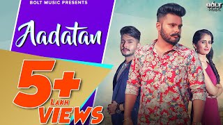 Aadatan | inder Verma | Punjabi song 2018 | Bolt Music