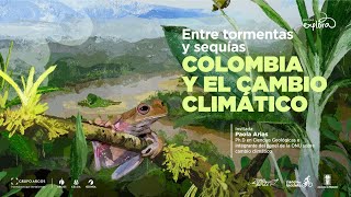 Colombia y el cambio climático | Ciencia en bicicleta | Parque Explora