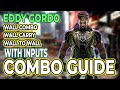 TEKKEN 8 Eddy Gordo WALL Combo Guide With Inputs