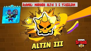 Brawl Stars - Aşamalı Modunda Takımıma Gelen Kötü Oyuncuları Şikayet Ettim! Aşamalıda Altın 3 Oldum