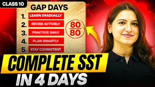 Class 10th Exam Gap Days Strategy 🔥 Score 80/80 in SST in Just 4 Days! ⚡