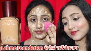 Makeup Using Lakme perfecting liquid foundation | How to apply for  coverage