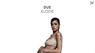 Elodie - Due (Lyrics Video)