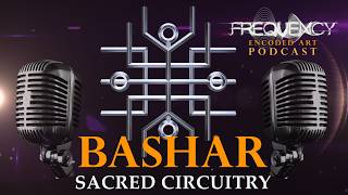 Frequency PODCAST  discussing Bashar's SACRED CIRCUITRY