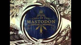 Mastodon - Call of the Mastodon