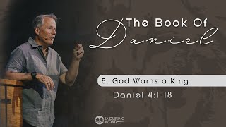 God Warns a King - Daniel 4:1-18