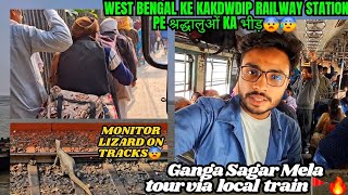 Ganga Sagar Mela Rush in LOCAL TRAIN of Kolkata South 24 paragans WB🇮🇳🔥 Kakdwip or Namkahana 🤔