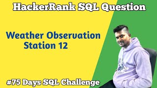 weather Observation Station 12 | HackerRank SQL Question