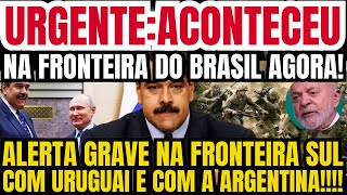 URGENTE: EXPLODIU AGORA! DOIS PAÍSES NA FRONTEIRA SUL DO BRASIL! FAB REFORÇA DEFESA URGENTE!!!!!