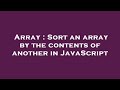 Array : Sort an array by the contents of another in JavaScript