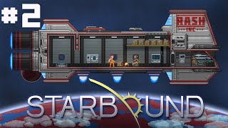 RASH Inc - Starbound - #2 - Space Prospectors