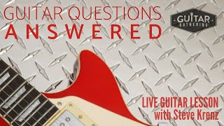 Guitar Questions Answered with Steve Krenz