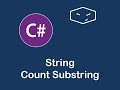 string count substring in c#