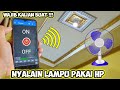 Cara canggih menyalakan lampu pakai HP android