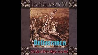 Deliverance - Words To The... (Live at Cornerstone 2001)