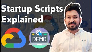 Startup Scripts in Google Cloud | Explained with Demo