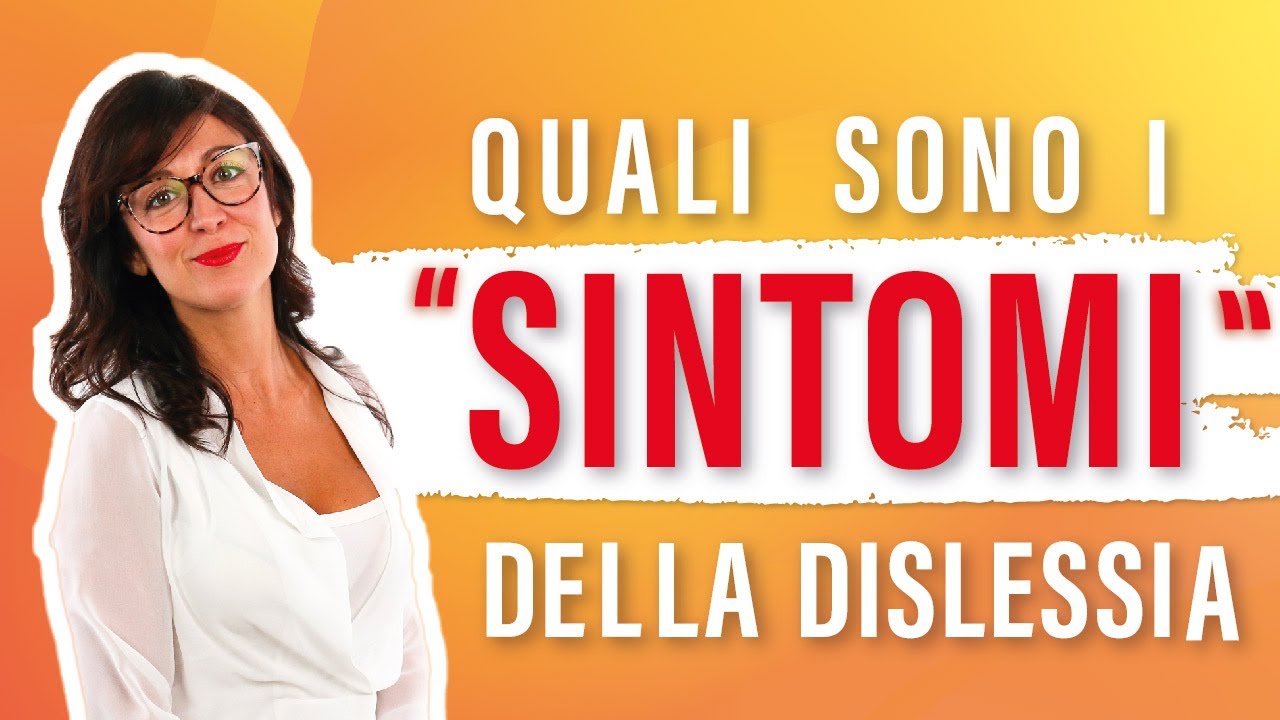 Quali Sono I Sintomi Della Dislessia? - YouTube