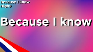 Lyrics | Because I know - HIGH5 | Junior Song Festival - JuniorEurovision 2022