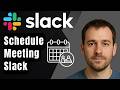 How to Schedule a Meeting in Slack (2026 Step-by-Step Beginner Tutorial)