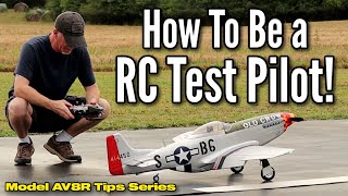 How to be a RC Test Pilot! Model AV8R Tips Series