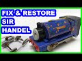 Fix & Restore Sir Handel Trackmaster Thomas & friends Thomas y sus amigos Томас и друзья きかんしゃトーマス