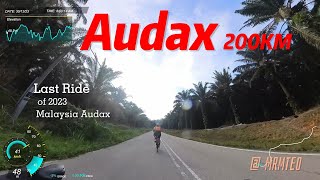 Final 2023 Audax 200km Ride to Malaysia (Long version)