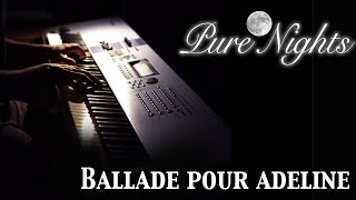 Ballade Pour Adeline - Joslin - Pure Nights