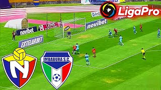 El Nacional vs Imbabura EN VIVO Liga Pro Ecuador 2024