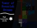 Tower of Feverish Dreams - FULL SHOWCASE (Catastrophic) | Tower Creator