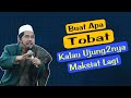 Buat Apa Taubat Kalau Ujungnya Maksiat Lagi