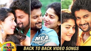 MCA Telugu Movie Back To Back Video Songs | Nani | Sai Pallavi | Bhumika | DSP | Mango Music