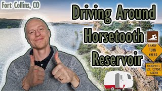 Driving Tour Fort Collins | Driving Horsetooth Reservoir