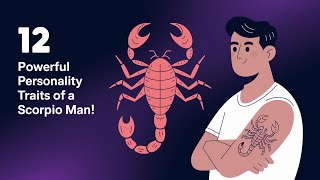12 Powerful Personality Traits of a Scorpio Man! 🔥♏💪