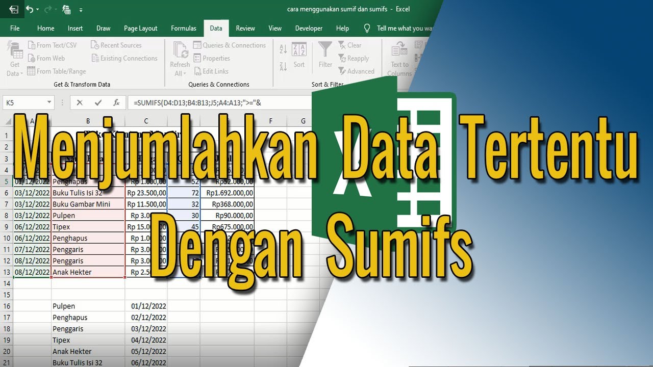 Cara Menjumlahkan Data Tertentu Dengan Sumifs Di Excel - YouTube