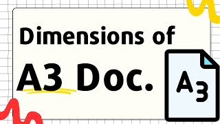 What are the Dimensions of an A3 Document? (2023 Update)