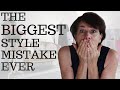 Your Biggest Style Mistake