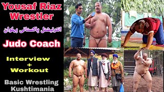 Yousaf Riaz Pehlwan || International Pakistani Wrestler || Workout + Interview