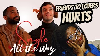 Single All the Way Reveals the Heartbreak Behind Friends to Lovers [CC]