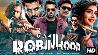 Robinhood Full Movie In Hindi Dubbed South 2025 | Nithin New Movie | Sreeleela | Latest Movie