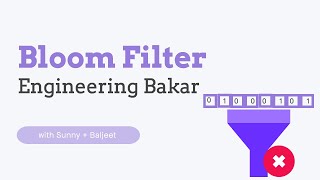Understanding Bloom Filters: Space-Efficient Data Structures - Engineering Bakar