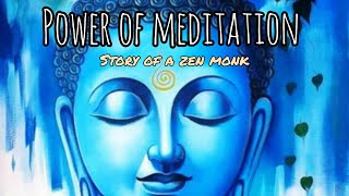 Power of Meditation|| story of a zen monk @Storyteller66786#story #storyteller #zen #storytelling