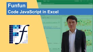 Funfun: Code JavaScript in Excel for Advanced Data Visualization and Analytics