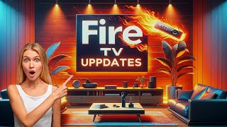 🔥 2 New Amazon Fire TV Updates- Good or Bad?
